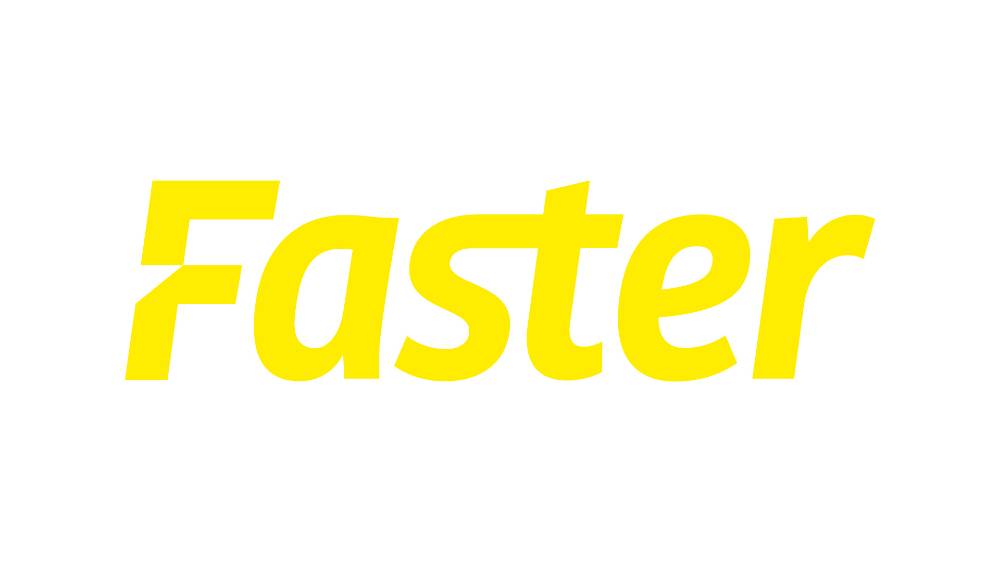 Faster